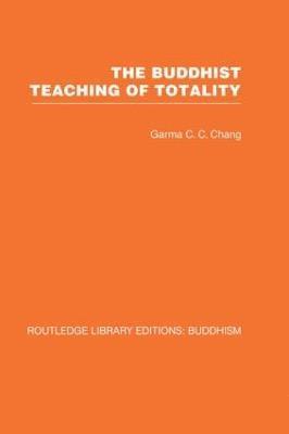 bokomslag The Buddhist Teaching of Totality