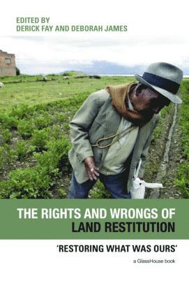 Rights and Wrongs of Land Restitution