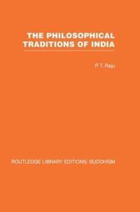 bokomslag The Philosophical Traditions of India