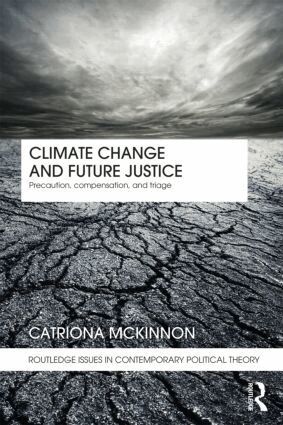 Catriona McKinnon - Climate Change and Future Justice, Häftad