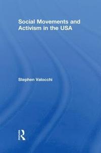 bokomslag Social Movements and Activism in the USA