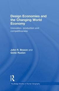 bokomslag Design Economies and the Changing World Economy