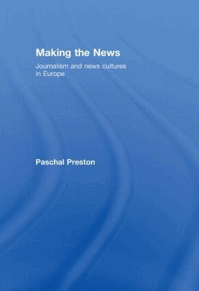 Paschal Preston - Making the News, Inbunden