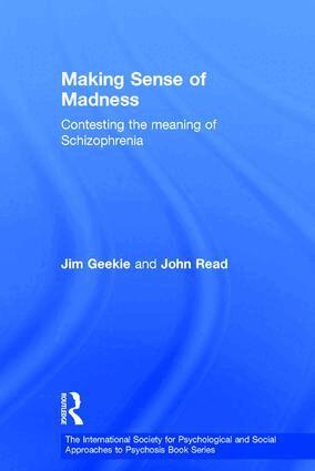 Jim Geekie, John Read - Making Sense of Madness, Inbunden