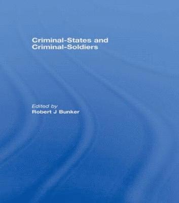 bokomslag Criminal-States and Criminal-Soldiers
