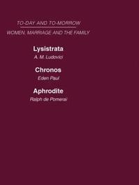 bokomslag Today & Tomorrow Vol 4 Women, Marriage & the Family