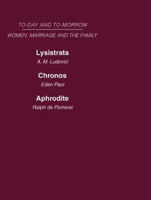 Today & Tomorrow Vol 4 Women, Marriage & the Family 1