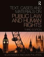 Fenwick Helen, Helen Fenwick - Text, Cases and Materials on Public Law and Human Rights, Häftad