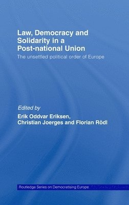 Law, Democracy and Solidarity in a Post-national Union 1