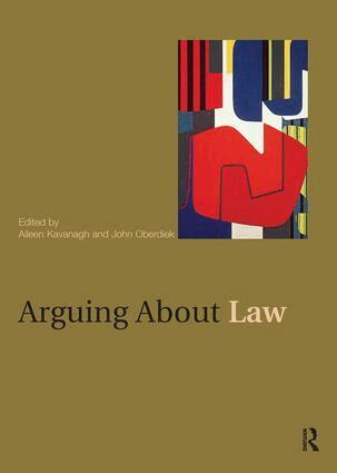 Aileen Kavanagh, John Oberdiek - Arguing About Law, Häftad