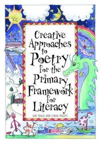 bokomslag Creative Approaches to Poetry for the Primary Framework for Literacy