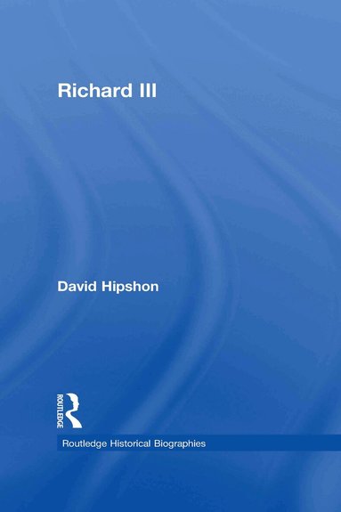 David Hipshon - Richard III, Inbunden