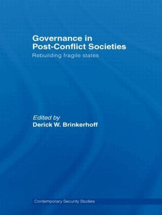 Derick W. Brinkerhoff - Governance in Post-Conflict Societies, Häftad