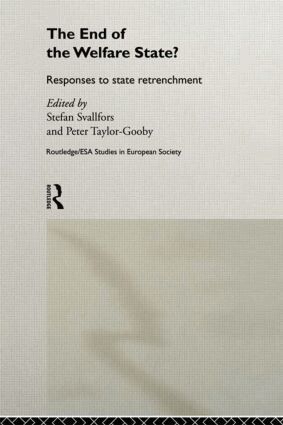 Stefan Svallfors, Peter Taylor-Gooby - End of the Welfare State?, Häftad