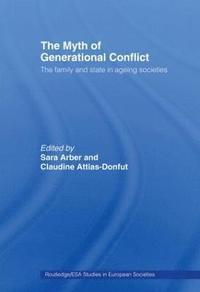 bokomslag The Myth of Generational Conflict