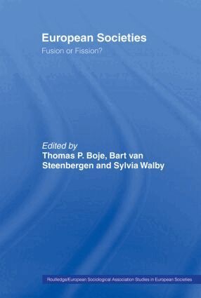 Thomas Boje, Bart Van Steenbergen, Sylvia Walby - European Societies, Häftad