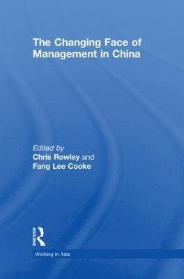 bokomslag The Changing Face of Management in China