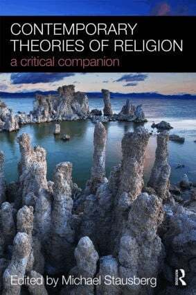 Michael Stausberg - Contemporary Theories of Religion, Häftad