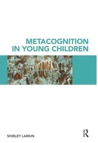 bokomslag Metacognition in Young Children