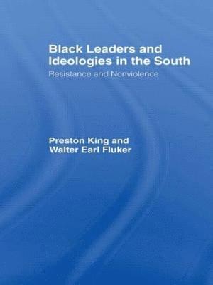 bokomslag Black Leaders and Ideologies in the South