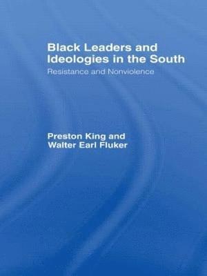 Black Leaders and Ideologies in the South