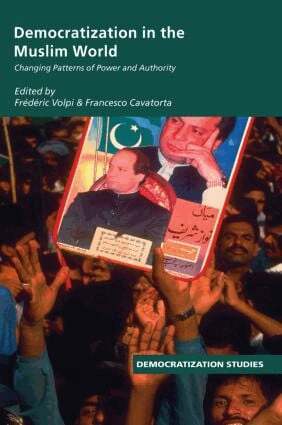 Frederic Volpi, Francesco Cavatorta - Democratization in the Muslim World, Häftad