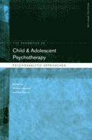 bokomslag The Handbook of Child and Adolescent Psychotherapy