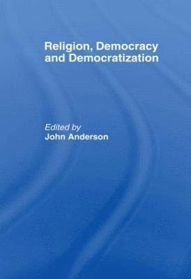 Religion, Democracy and Democratization 1