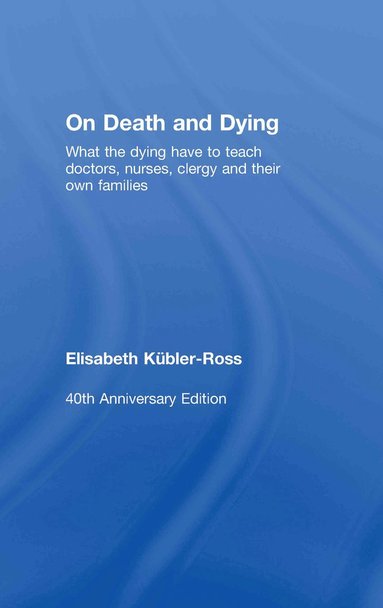 bokomslag On Death and Dying