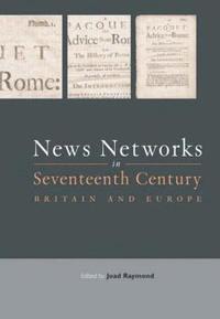 bokomslag News Networks in Seventeenth Century Britain and Europe