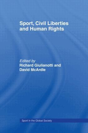 Richard Giulianotti, David McArdle - Sport, Civil Liberties and Human Rights, Häftad