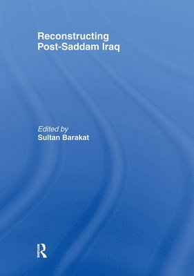Reconstructing Post-Saddam Iraq 1