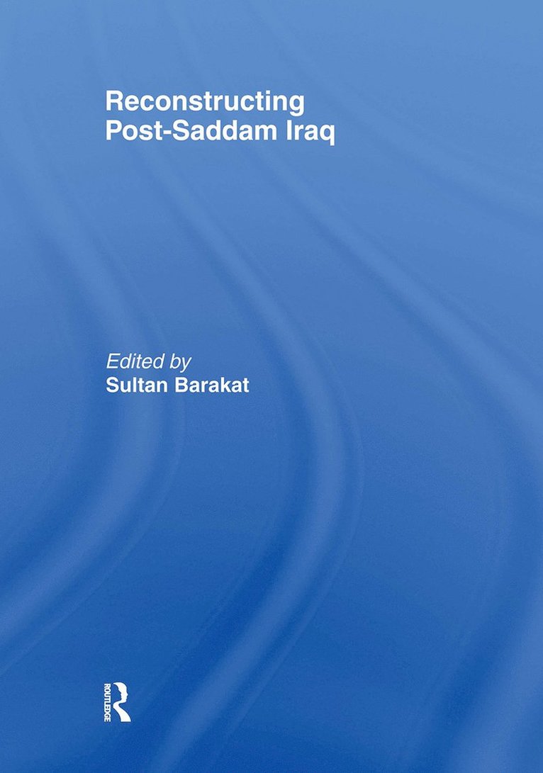 Reconstructing Post-Saddam Iraq 1