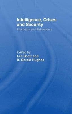 Intelligence, Crises and Security 1