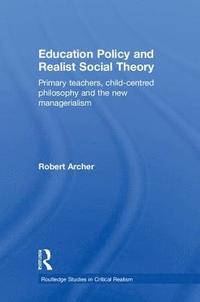 bokomslag Education Policy and Realist Social Theory