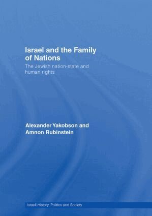 Alexander Yakobson, Amnon Rubinstein - Israel and the Family of Nations, Inbunden