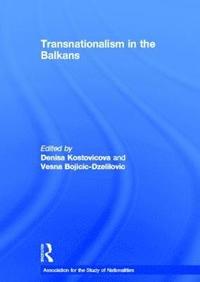 bokomslag Transnationalism in the Balkans