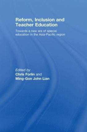 Reform, Inclusion and Teacher Education 1