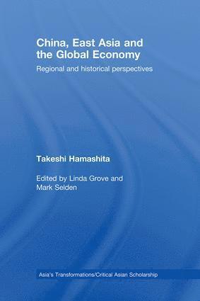 bokomslag China, East Asia and the Global Economy