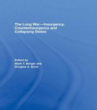 bokomslag The Long War - Insurgency, Counterinsurgency and Collapsing States