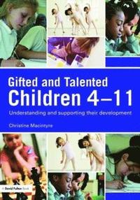 bokomslag Gifted and Talented Children 4-11