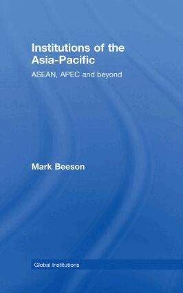 Mark Beeson - Institutions of the Asia-Pacific, Inbunden