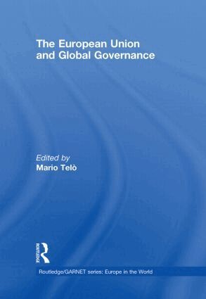 Mario Telò - European Union and Global Governance, Inbunden
