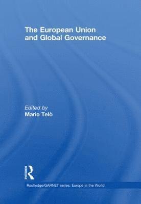 bokomslag The European Union and Global Governance