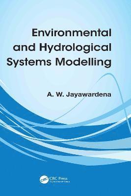 Environmental and Hydrological Systems Modelling 1