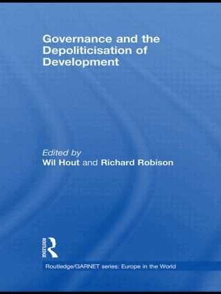 Wil Hout, Richard Robison - Governance and the Depoliticisation of Development, Inbunden