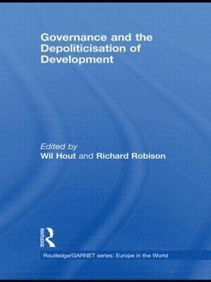 Governance and the Depoliticisation of Development 1