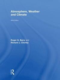 bokomslag Atmosphere, Weather and Climate
