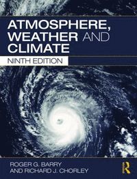 bokomslag Atmosphere, Weather and Climate