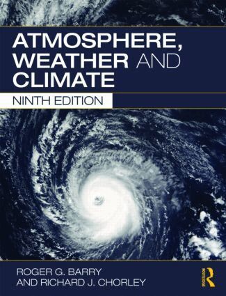 Roger G. Barry, Richard J Chorley - Atmosphere, Weather and Climate, Häftad